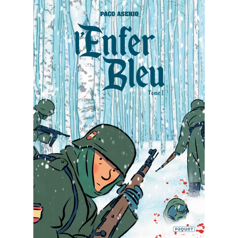 L'ENFER BLEU - TOME 1