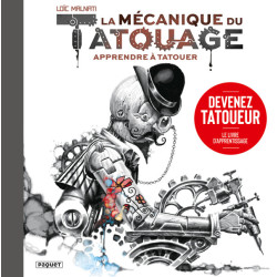 LA MECANIQUE DU TATOUAGE -...