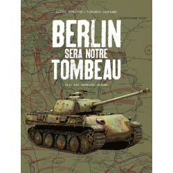 BERLIN SERA NOTRE TOMBEAU T3 - GRAND FORMAT 300 ex.