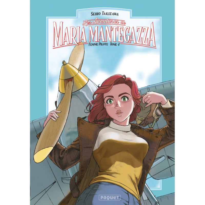 MARIA MANTEGAZZA, FEMME PILOTE - TOME 4