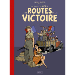 LE MERLU - T3 - LES ROUTES DE LA VICTOIRE - CANAL BD