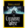 THOMAS CARNACKI, DETECTIVE DE L'OCCULTE - T2 - LA CHAMBRE GRISE