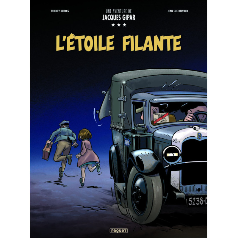 UNE AVENTURE DE JACQUES GIPAR - T12 - L'ETOILE FILANTE