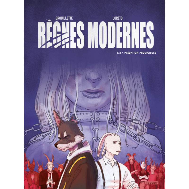 REGNES MODERNES - T1 - PREDATION PRODIGIEUSE