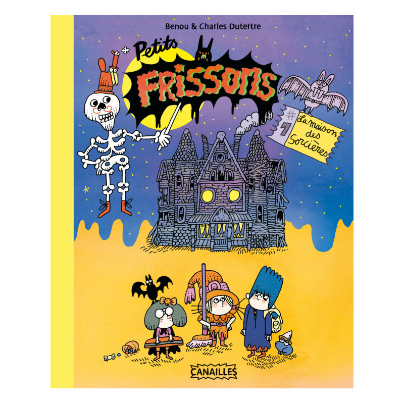 PETITS FRISSONS - T1 - LA MAISON DES SORCIERES