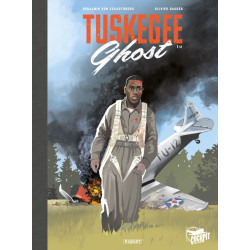 TUSKEGEE GHOST - TOME 1 -...