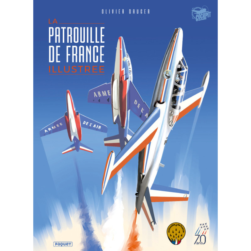 LA PATROUILLE DE FRANCE ILLUSTREE