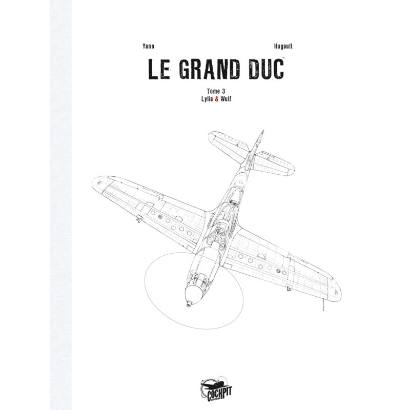 GRAND DUC (LE) - T3 - WULF ET LILYA - GF 2011