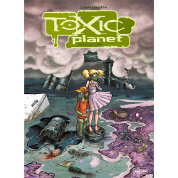 TOXIC PLANET - INTEGRALE