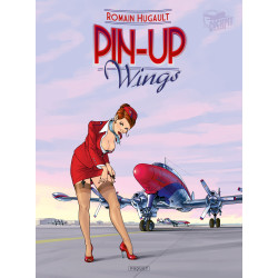 PIN-UP WINGS - TOME 1