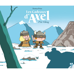 CADEAUX D'AXEL (LES) - TOME 1