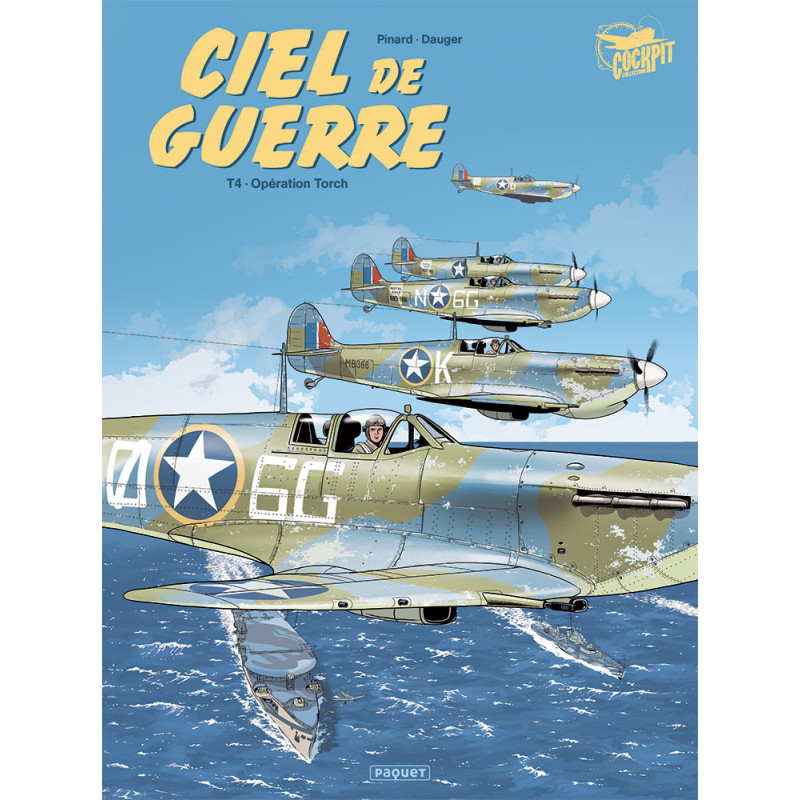 CIEL DE GUERRE - T4 - OPERATION TORCH