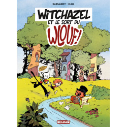 WITCHAZEL - T1 - WITCHAZEL ET LE SORT DU WLOUF