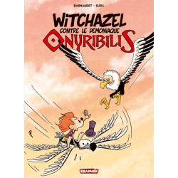 WITCHAZEL - T2 - WITCHAZEL CONTRE LE DEMONIAQUE ONYRIBILIS