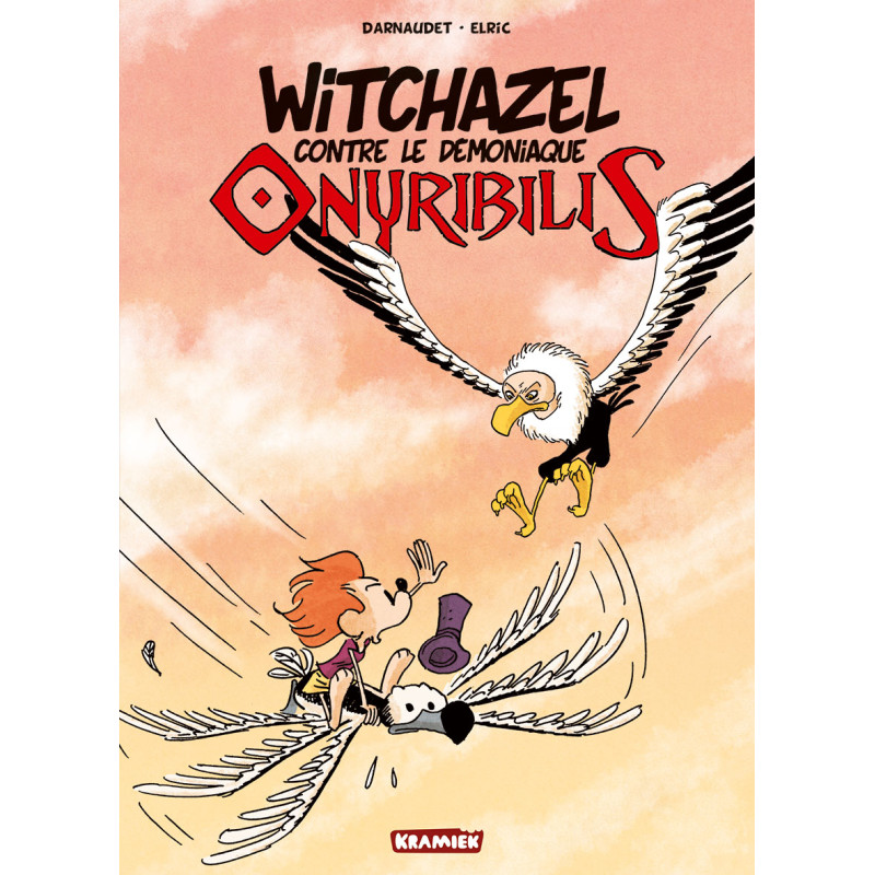 WITCHAZEL - T2 - WITCHAZEL CONTRE LE DEMONIAQUE ONYRIBILIS