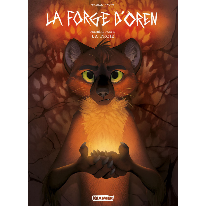 FORGE D'OREN (LA) - T1 - La Proie