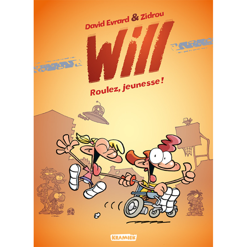 WILL - T1 - ROULEZ, JEUNESSE