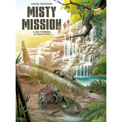 MISTY MISSION - T3 - DES TENEBRES AU PURGATOIRE