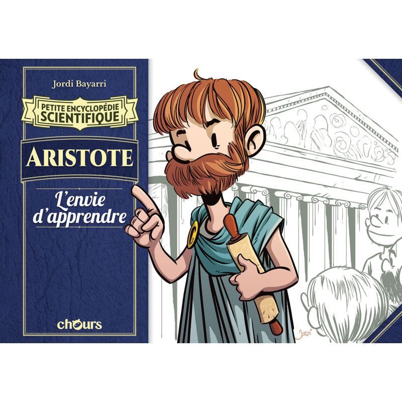 PETITE ENCYCLOPEDIE SCIENTIFIQUE - ARISTOTE, L'ENVIE DE CONNAISSANCE