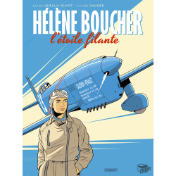 HELENE BOUCHER, L'ETOILE FILANTE