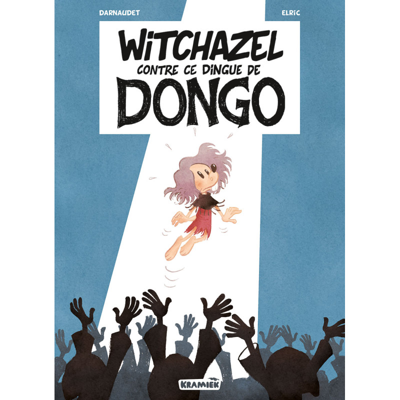 WITCHAZEL - T4 - WITCHAZEL CONTRE CE DINGUE DE DONGO