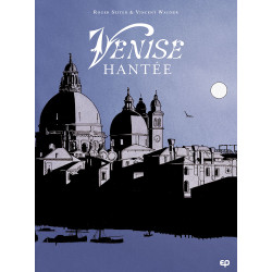 VENISE HANTEE - INTEGRALE