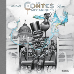 LES CONTES MECANIQUES - SILENCE