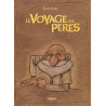 VOYAGE DES PERES (LE) - INTEGRALE CYCLE 1 ET 2