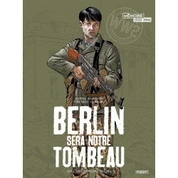 BERLIN SERA NOTRE TOMBEAU -...