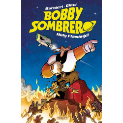 BOBBY SOMBRERO , HOLY...