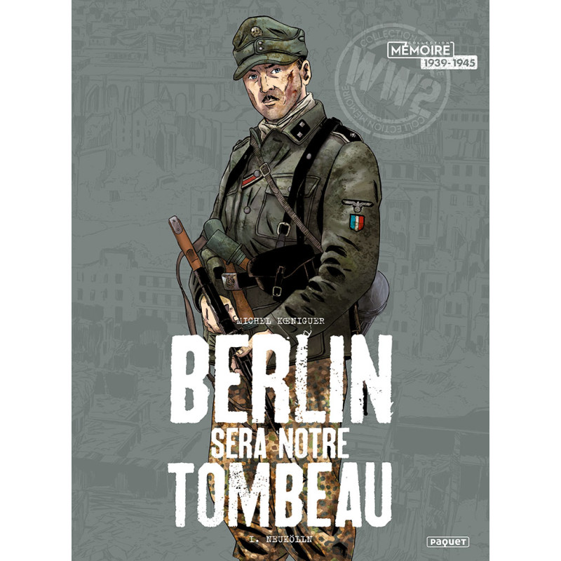 BERLIN SERA NOTRE TOMBEAU T1 - NEUKÖLLN