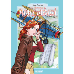 MARIA MANTEGAZZA, FEMME PILOTE - TOME 2